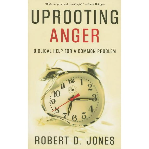 Uprooting Anger: Biblical Help for a Common Problem, (Paperback)