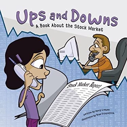 Pre-Owned Ups And Downs: A Book About The Stock Market (MONEY MATTERS) (Unknown) 1404809546 9781404809543