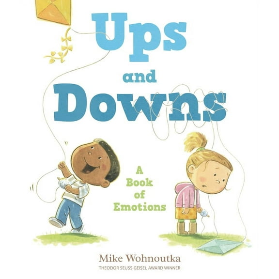 Ups and Downs: A Book of Emotions, (Hardcover)
