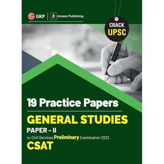 Upsc 2022: General Studies Paper II CSAT: 19 Practice Papers by GKP/Access, (Paperback)