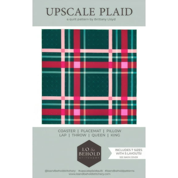 Upscale Plaid Quilt Pattern by Lo & Behold Stitchery