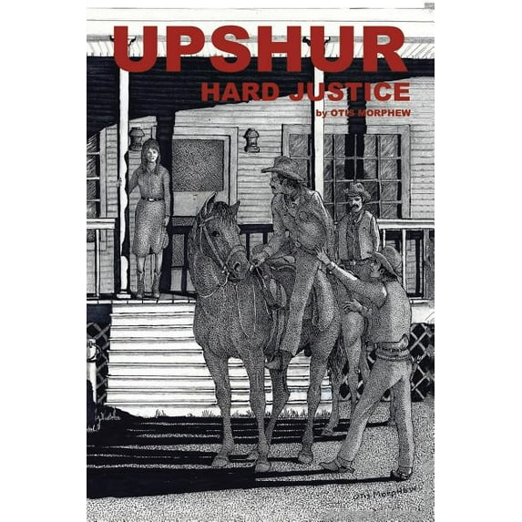 Upshur Hard Justice