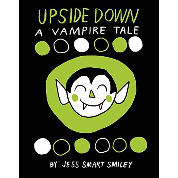Pre-Owned Upside Down: A Vampire Tale (Paperback) 1603090886 9781603090889