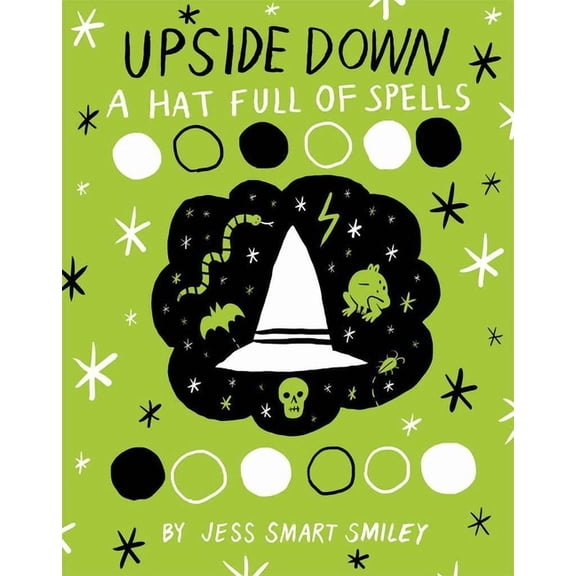 Upside Down (Book Two): A Hat Full of Spells (Paperback)