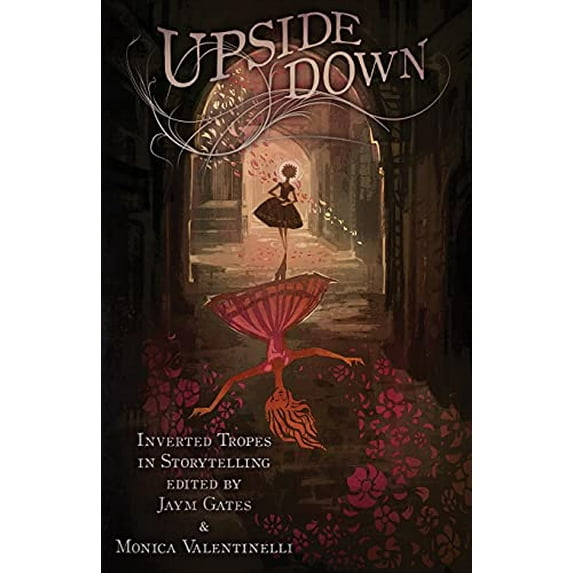 Pre-Owned Upside Down: Inverted Tropes in Storytelling Paperback Monica Valentinelli