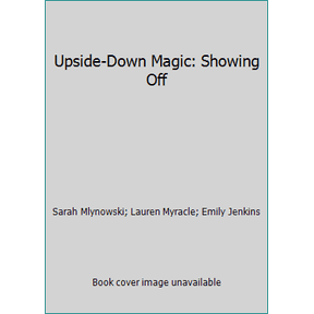 Pre-Owned Upside-Down Magic: Showing Off (Paperback) 1338170910 9781338170917
