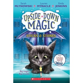 Upside-Down Magic Sticks & Stones (Upside-Down Magic #2): Volume 2, Book 2, (Paperback)