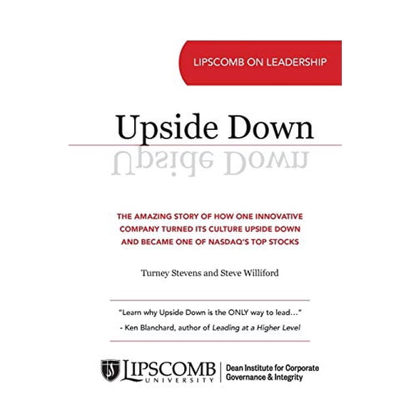 Pre-Owned Upside Down: The Amazing Story of How One Innovative Company Turned Its Culture Upside Down and Became One of NASDAQ's Top Stocks Paperback