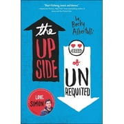 BECKY ALBERTALLI Upside of Unrequited (Hardcover)
