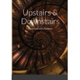 thumbnail image 1 of Upstairs & Downstairs: Heaven, Hell, and a New Earth (Paperback), 1 of 1