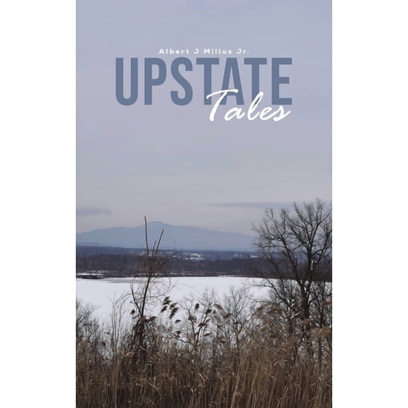 Upstate Tales, (Hardcover)