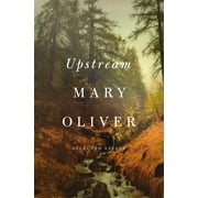 Upstream Selected Essays, Hardcover