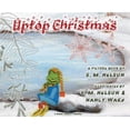 thumbnail image 1 of Uptop Christmas, (Hardcover), 1 of 1