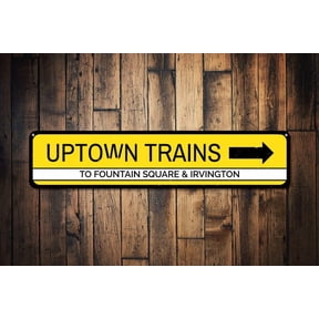 Uptown Trains Directional Arrow Sign Train Station Man Cave Sign Custom Metal Train Lover Gift - Train Decor - Size: 16 x 4 Inches