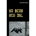 thumbnail image 1 of Ur berg och dal: En aforismsamling i livets tjÃ¤nst, (Paperback), 1 of 1
