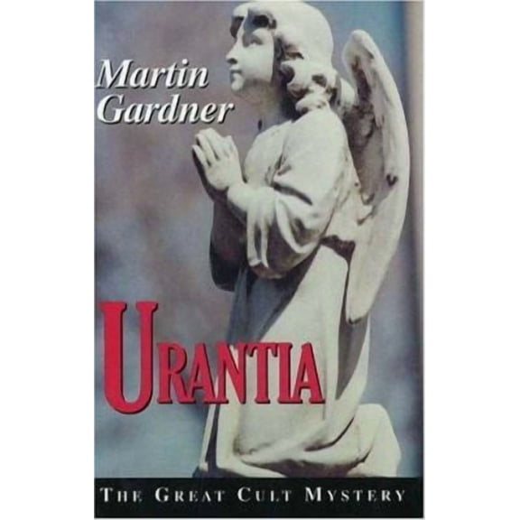 Urantia : The Great Cult Mystery (Hardcover)