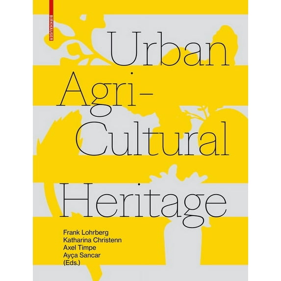 Urban Agricultural Heritage (Paperback)