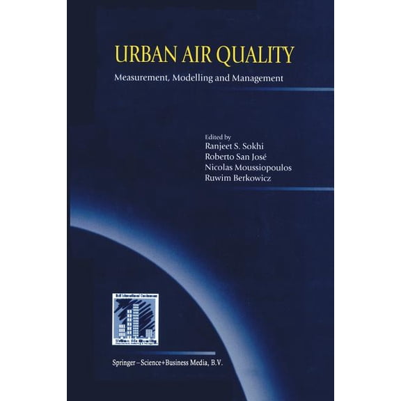 Urban Air Quality: Measurement, Modelling and Management: Proceedings of the Second International Conference on Urban Ai, (Paperback)