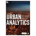 thumbnail image 1 of Pre-Owned Urban Analytics (Spatial Analytics and GIS), 9781473958630, 1473958636, Paperback, First Edition edition, 1 of 1