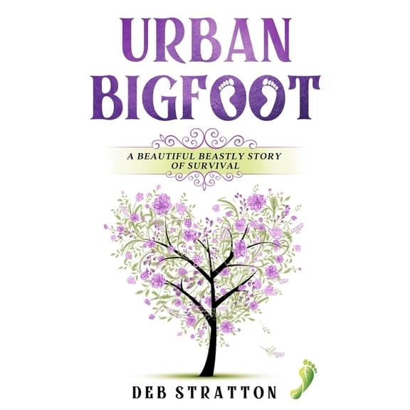 Urban Bigfoot (Paperback) by Deb Stratton