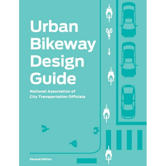 Pre-Owned Urban Bikeway Design Guide (Hardcover) 1610915658 9781610915656