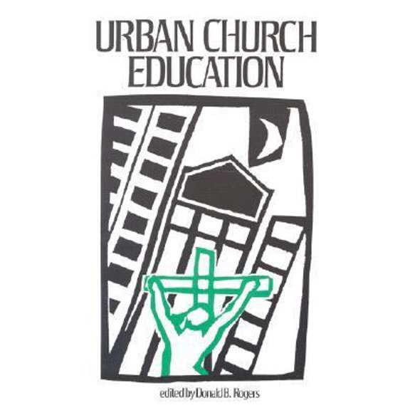 Pre-Owned Urban Church Education (Paperback) 0891350705 9780891350705