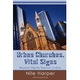 thumbnail image 1 of Urban Churches: Vital Signs (Paperback), 1 of 1