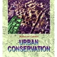 thumbnail image 1 of Pre-Owned Urban Conservation (Paperback) 0262531615 9780262531610, 1 of 1
