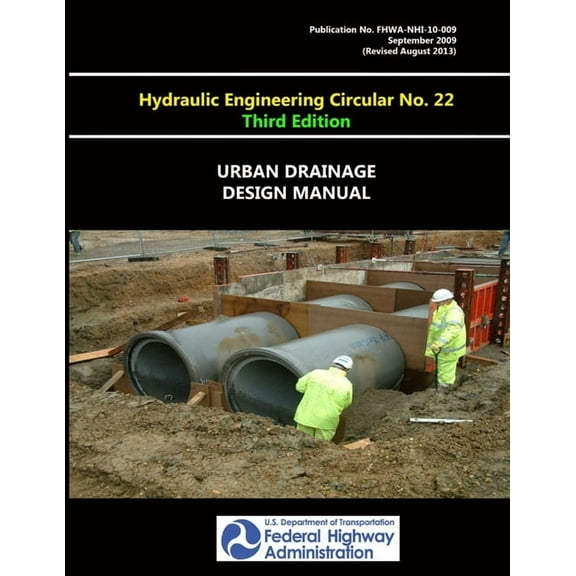 Urban Drainage Design Manual - Hydraulic Engineering Circular No. 22 - Third Edition (Paperback)