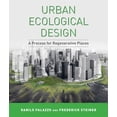 thumbnail image 1 of Urban Ecological Design: A Process for Regenerative Places, (Hardcover), 1 of 3