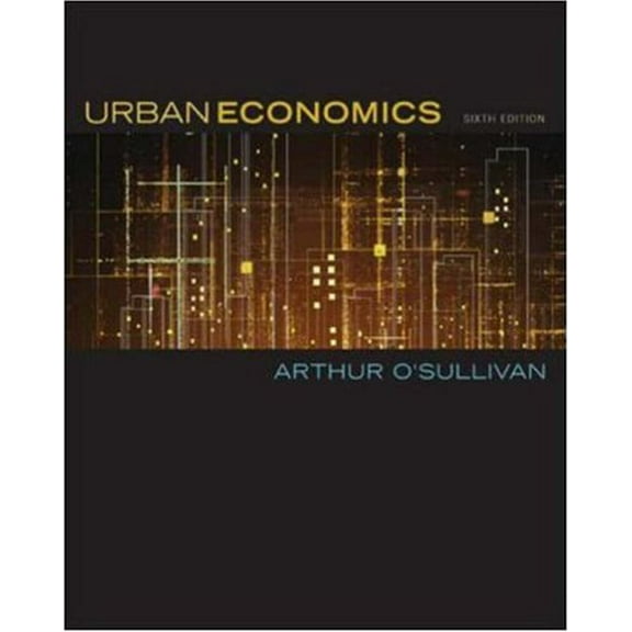 Pre-Owned Urban Economics (Hardcover) 0072984767 9780072984767