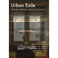 thumbnail image 1 of Urban Exile : Theories, Methods, Research Practices (Paperback), 1 of 1