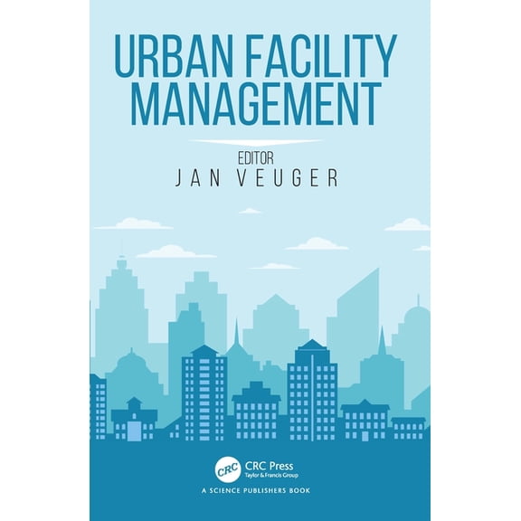 Urban Facility Management, (Hardcover)
