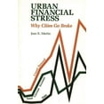 thumbnail image 1 of Urban Financial Stress: Why Cities Go Broke, (Hardcover), 1 of 1