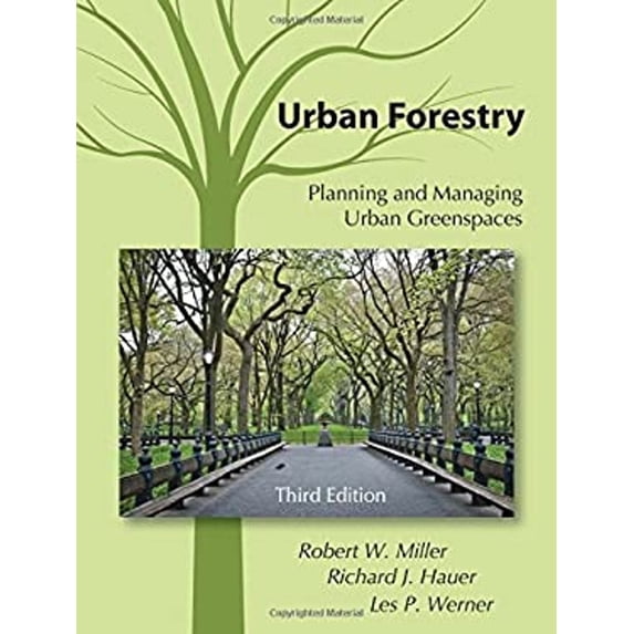 Pre-Owned Urban Forestry : Planning and Managing Urban Greenspaces (Paperback) 9781478606376