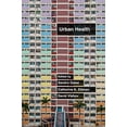 thumbnail image 1 of Pre-Owned Urban Health (Paperback) 0190915846 9780190915841, 1 of 1