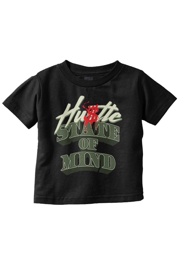 Urban Hustle State of Mind Money Toddler Boy Girl T Shirt Infant Toddler Brisco Brands 6M