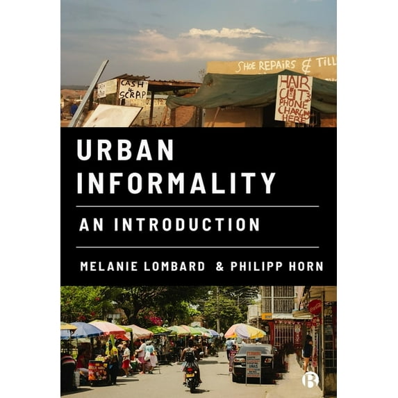 Urban Informality: An Introduction, (Paperback)