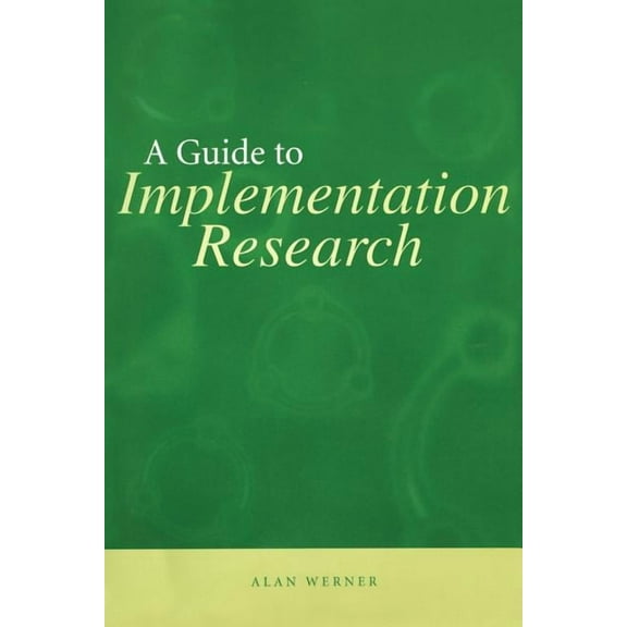 Urban Institute Press A Guide to Implementation Research, (Paperback)