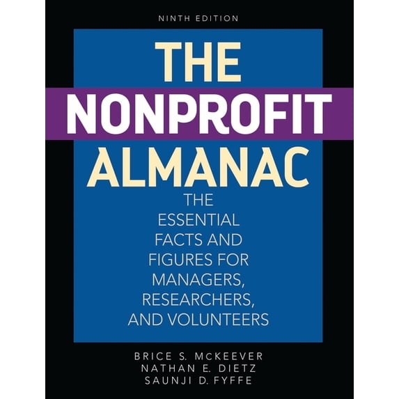 Urban Institute Press The Nonprofit Almanac: The Essential Facts and Figures for Managers, Researchers, and Volunteers, (Paperback)
