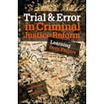 thumbnail image 1 of Pre-Owned Trial & Error in Criminal Justice Reform: Learning from Failure (Paperback) 0877667675 9780877667674, 1 of 1