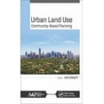thumbnail image 1 of Urban Land Use: Community-Based Planning (Hardcover), 1 of 1