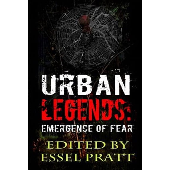 Urban Legends : Emergence of Fear