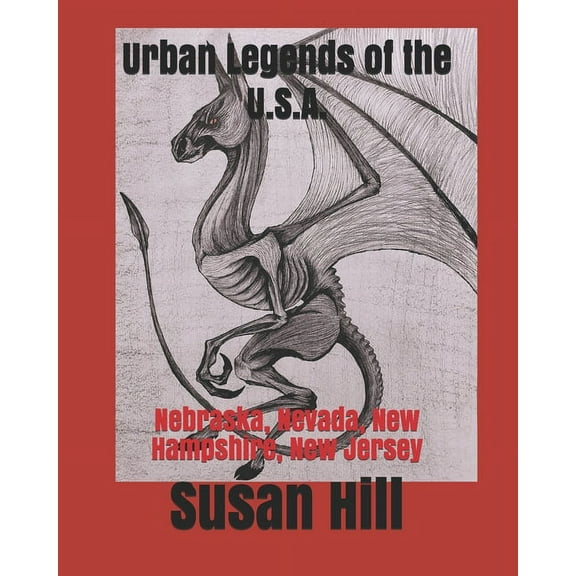 Urban Legends of the U.S.A.: Urban Legends of the U.S.A.: Nebraska, Nevada, New Hampshire, New Jersey (Paperback)