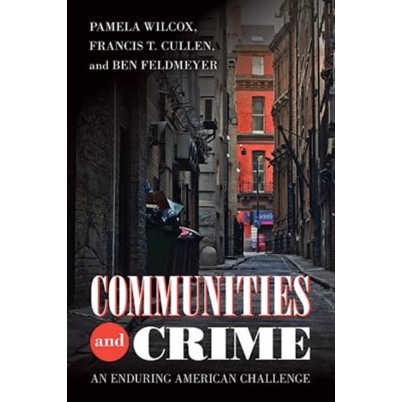 Pre-Owned Urban Life, Landscape and Policy: Communities and Crime : An Enduring American Challenge (Hardcover)