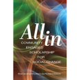 thumbnail image 1 of Pre-Owned All In: Community Engaged Scholarship for Social Change (URBAN Matters), 9781975505936, 197550593X, Paperback,, 1 of 1