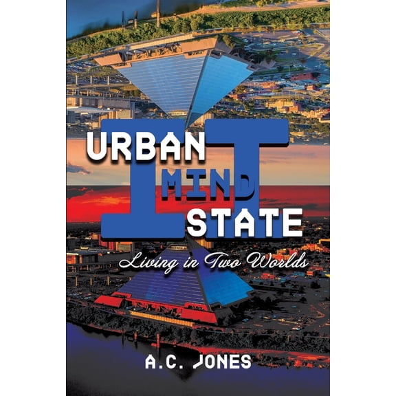 Urban Mind State Urban Mind State II: Living in Two Worlds, Book 2, (Paperback)