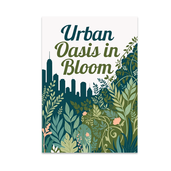 Urban Oasis in Bloom Wall Art - City Nature Enthusiast - 13x19 Poster Print