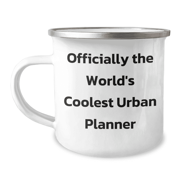 Urban Planner Gifts - Officially The World's Coolest Urban Planner Camping Mug for Mom's Day - Funny Quote, 12 oz Stainless Steel with Enamel Finish, Gifts from Men to Women Friends Family
