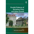 thumbnail image 1 of Urban Planning and Environment Parallel Patterns of Shrinking Cities and Urban Growth: Spatial Planning for Sustainable Development of City Regions and, (Hardcover), 1 of 1